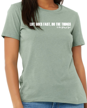 Life Goes Fast T-Shirt